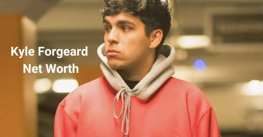 Kyle Forgeard Net Worth 2023, Age, Career, Height, Weight, Girlfriend, Family, Parents, Car Collection, Social Media, Youtube Kyle Forgeard Net Worth