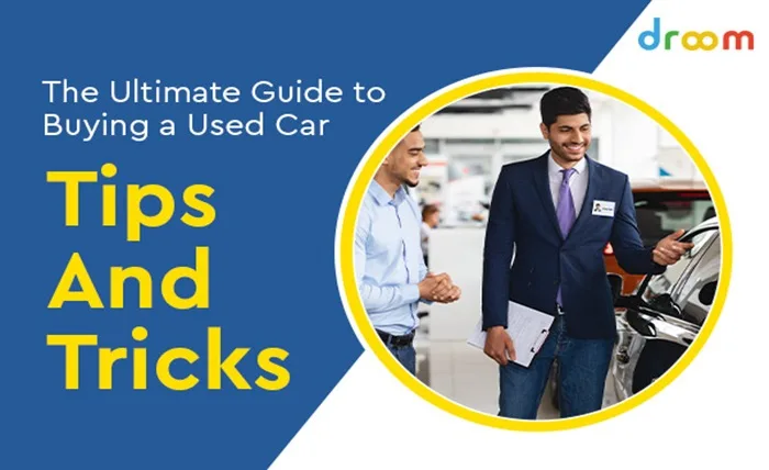 The Ultimate Guide to Buying a Used Car – Tips and Tricks The Ultimate Guide to Buying a Used Car Tips and Tricks 1