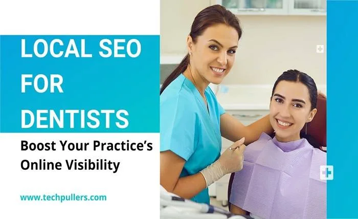 Local SEO for Dentists – Boost Your Practice’s Online Visibility Picture1